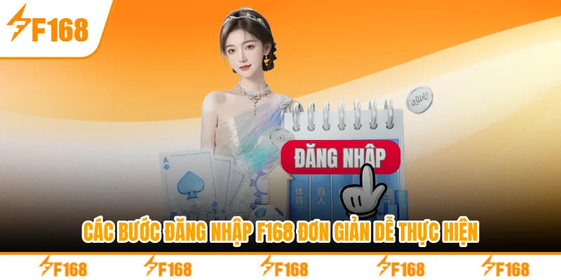 Các bước đăng nhập F168 đơn giản dễ thực hiện