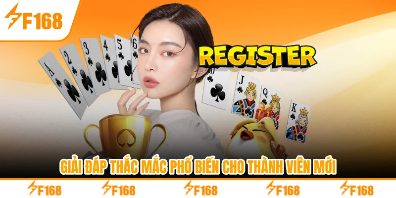 Giải đáp thắc mắc phổ biến cho thành viên mới