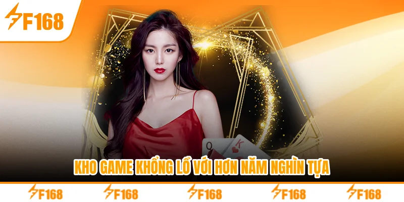 Kho game khổng lồ với hơn năm nghìn tựa